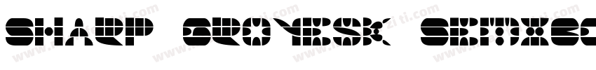 Sharp Groyesk SemiBO字体转换